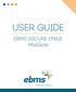 USER GUIDE. EBMS SECURE  MailGate