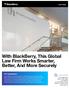 With BlackBerry, This Global Law Firm Works Smarter, Better, And More Securely