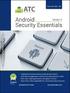 Android ATC Android Security Essentials Course Code: AND-402 version 5 Hands on Guide to Android Security Principles