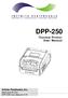 DPP Thermal Printer. User Manual. Infinite Peripherals, Inc.  DPP-250 User Manual v1.01