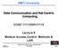 RMIT University. Data Communication and Net-Centric Computing COSC 1111/2061/1110. Lecture 8. Medium Access Control Methods & LAN