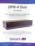 DPN 4 Duo. User Manual. 4-Port Dual-Head DisplayPort 1.2 KVM Switch with USB 2.0 and Audio Sharing