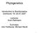Phylogenetics. Introduction to Bioinformatics Dortmund, Lectures: Sven Rahmann. Exercises: Udo Feldkamp, Michael Wurst