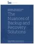 The Nuances of Backup and Recovery Solutions