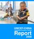 UNICEF Consolidated Emergency Thematic Report UNICEF-CHINA Consolidated Emergency Thematic. Report