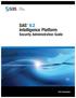 SAS 9.2 Intelligence Platform. Security Administration Guide