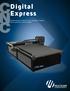 Digital Express. Reliable turnkey solutions for any application requiring value, performance and versatility. multicam.com