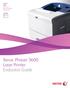 Phaser 3600 Letter-size Black-and-white. Laser Printer. Xerox Phaser Laser Printer. Evaluator Guide