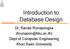 Introduction to Database Design. Dr. Kanda Runapongsa Dept of Computer Engineering Khon Kaen University