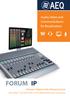 FORUM IP. Audio, Video and Communications for Broadcasters. Modular Digital Audio Mixing Console
