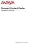 Compact Contact Center Installation Manual