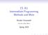 CS 251 Intermediate Programming Methods and More