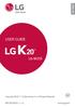 ENGLISH USER GUIDE LG-M255. Copyright 2017 LG Electronics, Inc. All Rights Reserved.  MFL (1.0)