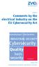 Cybersecurity. Quality. security LED-Modul. basis. Comments by the electrical industry on the EU Cybersecurity Act. manufacturer s declaration