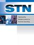 STN. High Quality, Reliable Content for Precision Searching