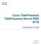 Cisco TelePresence TelePresence Server MSE 8710