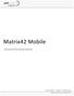 Matrix42 Mobile. Technical Documentation. Matrix42 Mobile v September Copyright 2015 VMware, Inc. All rights reserved