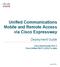 Unified Communications Mobile and Remote Access via Cisco Expressway