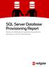 SQL Server Database Provisioning Report. Survey on database provisioning requirements among SQL Server Professionals