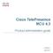 Cisco TelePresence MCU 4.3