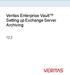 Veritas Enterprise Vault Setting up Exchange Server Archiving 12.2