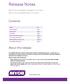 Release Notes. Contents. About this release. MYOB AccountRight Standard 2011 Beta MYOB AccountRight Plus 2011 Beta