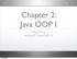 Chapter 2: Java OOP I