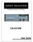 DMX MASTER. Professional Lighting Technology CA-2416W. User Guide Please read these instructions carefully before use