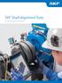 SKF Shaft Alignment Tools. Accurate shaft alignment really matters