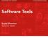 Software Tools. Scott Klemmer Autumn 2009