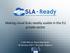Making cloud SLAs readily usable in the EU private sector. C-SIG WG on Cloud Standards 18 January 2017 Brussels, Belgium