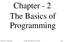 Chapter - 2 The Basics of Programming. Practical C++ Programming Copyright 2003 O'Reilly and Associates Page1