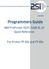 Programmers Guide. IBM ProPrinter 4207, 4208 XL 24 Quick Reference. For Printer PP 40x and PP 80x