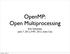OpenMP: Open Multiprocessing