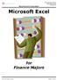 Microsoft Excel. for Finance Majors. Microsoft Excel for Finance Majors