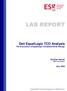 LAB REPORT. Dell EqualLogic TCO Analysis The Economics of EqualLogic Virtualized iscsi Storage. By Brian Garrett With Tony Palmer.