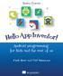 Hello App Inventor! Android programming for kids and the rest of us. Chapter 2. by Paula Beer and Carl Simmons. Copyright 2015 Manning Publications