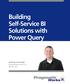 Building Self-Service BI Solutions with Power Query. Written By: Devin