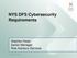 NYS DFS Cybersecurity Requirements. Stephen Head Senior Manager Risk Advisory Services