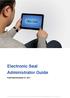 Electronic Seal Administrator Guide Published:December 27, 2017