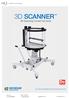 3D SCANNER. 3D Scanning Comes Full Circle. Your Most Valuable QA and Dosimetry Tools
