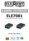 EXTENDER ELE7081. HDMI Extender Over Single CAT5e/6 Cable INSTALLATION MANUAL