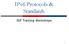 IPv6 Protocols & Standards. ISP Training Workshops