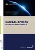 GLOBAL XPRESS GLOBAL KA BAND SERVICE