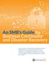 An SMB s Guide to Business Continuity and Disaster Recovery