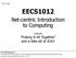 EECS1012. Net-centric Introduction to Computing. Lecture Putting It All Together and a little bit of AJAX