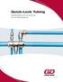 Quick-Lock Tubing. Total Solutions for Air, Vacuum & Inert Gas Systems