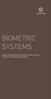 BIOMETRIC SYSTEMS. Hardware and Software Solutions for Access Control and Time & Attendance Applications
