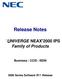 Release Notes. U NIVERGE NEAX 2000 IPS Family of Products. Business / CCIS / ISDN Series Software R11 Release