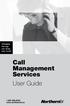 changing the way you share your world Call Management Services User Guide